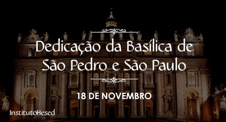 Dedicação das Basílicas de São Pedro e São Paulo 