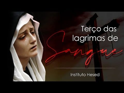 Terço lagrimas de sangue de Nossa Senhora | Instituto Hesed