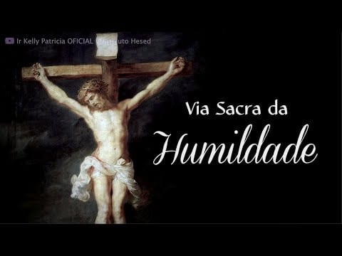 Via Sacra da humildade | Instituto Hesed